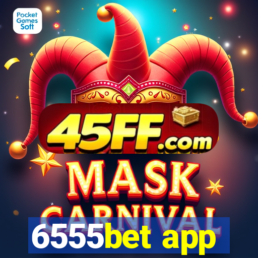 6555bet app